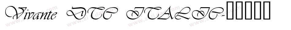 Vivante DTC ITALIC字体转换